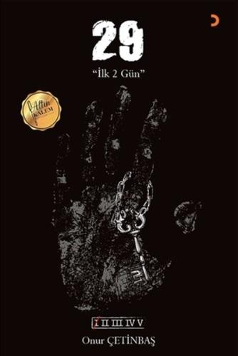 29 - İlk 2 Gün