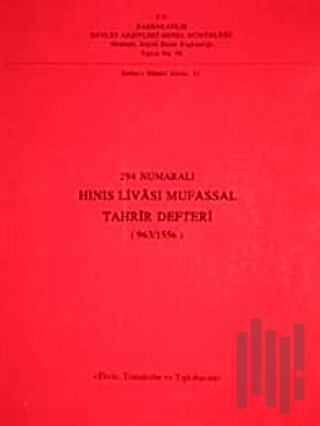 294 Numaralı Hınıs Livası Mufassal Tahrir Defteri (963/1556) | Kitap A