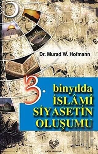 3. Binyılda İslami Siyasetin Oluşumu | Kitap Ambarı