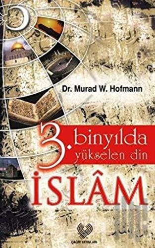3. Binyılda Yükselen Din İslam | Kitap Ambarı