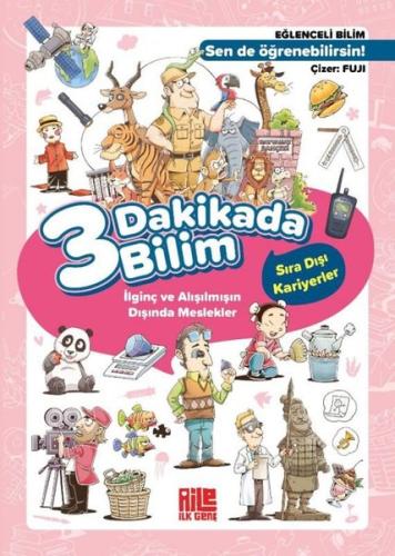 3 Dakikada Bilim 3 - Sıra Dışı Kariyerler | Kitap Ambarı