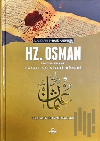 3. Halife Hz. Osman Hayatı Şahsiyeti ve Dönemi | Kitap Ambarı