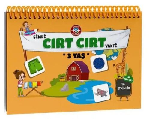 3 Yaş Şimdi Cırt Cırt Vakti