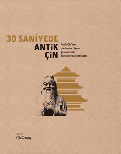 30 Saniyede Antik Çin (Ciltli) | Kitap Ambarı