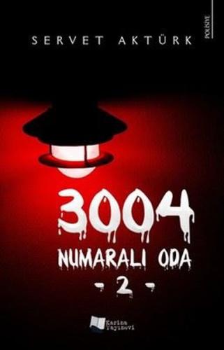 3004 Numaralı Oda 2