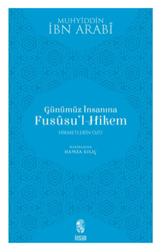 Günümüz İnsanına Fusüsu'l-Hikem