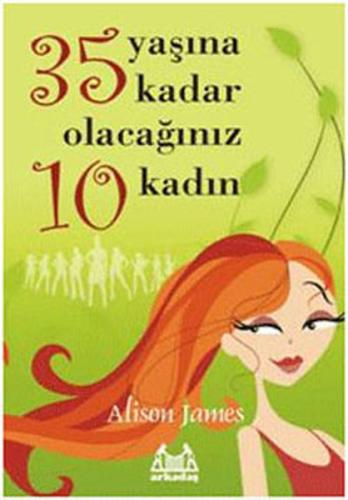 35 Yaşına Kadar Olacağınız 10 Kadın | Kitap Ambarı