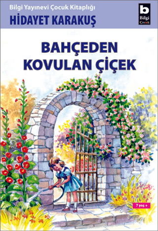 Bahçeden Kovulan Çiçek | Kitap Ambarı