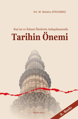 Kur'an ve İslami İlimlerin Anlaşılmasında Tarihin Önemi | Kitap Ambarı
