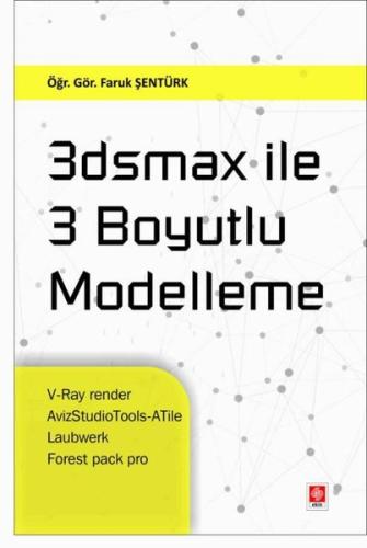 3Dsmax ile 3 Boyutlu Modelleme | Kitap Ambarı