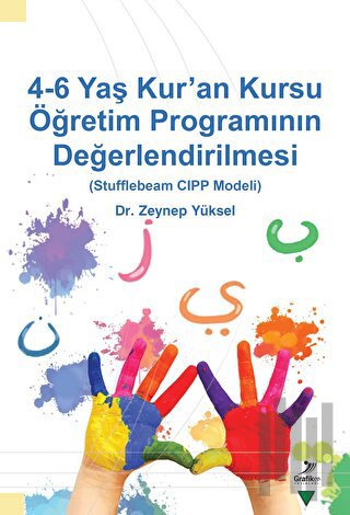 4-6 Yaş Kur’an Kursu Öğretim Programının Değerlendirilmesi