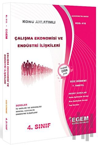4. Sınıf 7. Yarıyıl Çalışma Ekonomisi ve Endüstri İlişkileri Konu Anlatımlı Soru Bankası (Kod 416)