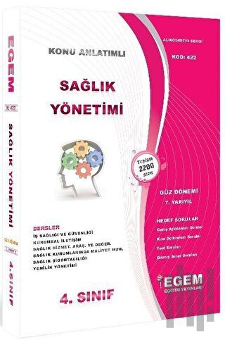 4. Sınıf 7. Yarıyıl Sağlık Yönetimi Konu Anlatımlı Soru Bankası (Kod 422)