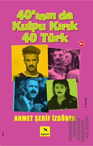 40’ının da Kulpu Kırık 40 Türk | Kitap Ambarı