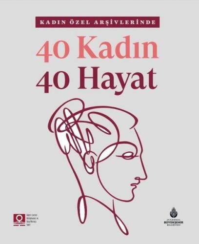 40 Kadın 40 Hayat | Kitap Ambarı