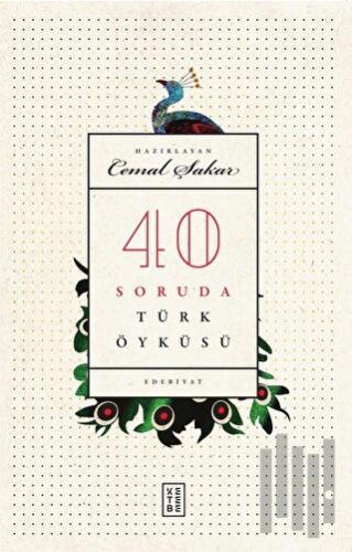 40 Soruda Türk Öyküsü (Ciltli) | Kitap Ambarı