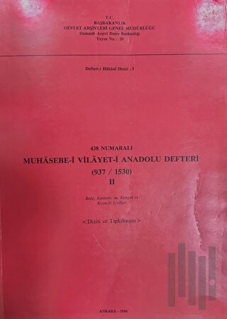 438 Numaralı Muhasebe-i Vilayeti Anadolu Defteri (937-1530) - 2 | Kita