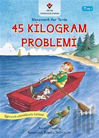 45 Kilogram Problemi - Matematik Her Yerde | Kitap Ambarı
