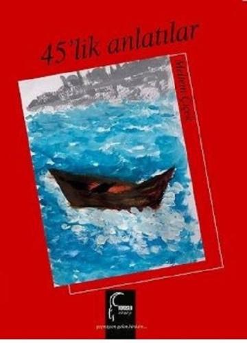 45'lik Anlatılar-Şiir