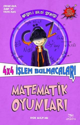 4x4 İşlem Bulmacaları-Matematik Oyunları-Neşeli Bilgi Serisi 5.Kitap |