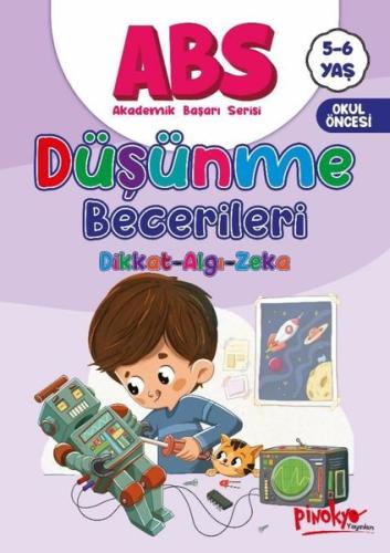 5 - 6 Yaş ABS - Düşünme Becerileri - Dikkat Algı Zeka | Kitap Ambarı