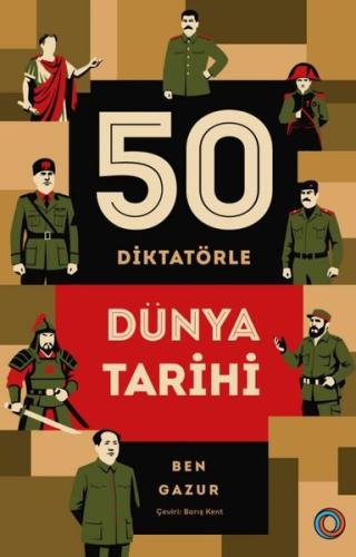 50 Diktatörle Dünya Tarihi | Kitap Ambarı