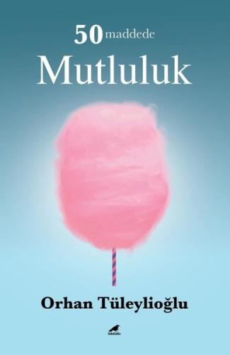 50 Maddede Mutluluk | Kitap Ambarı