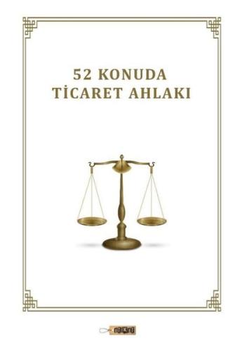 52 Konuda Ticaret Ahlakı