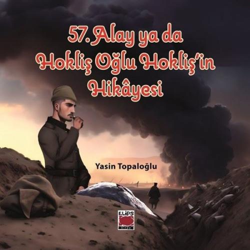 57. Alay ya da Hokliş Oğlu Hokliş'in Hikayesi | Kitap Ambarı