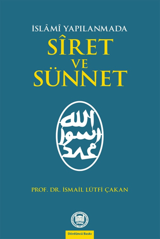 İslami Yapılanmada Siret ve Sünnet | Kitap Ambarı