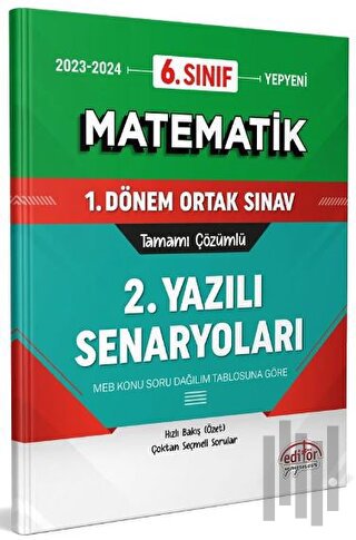 6. Sınıf Matematik 1. Dönem Ortak Sınavı 2. Yazılı Senaryoları Tamamı 
