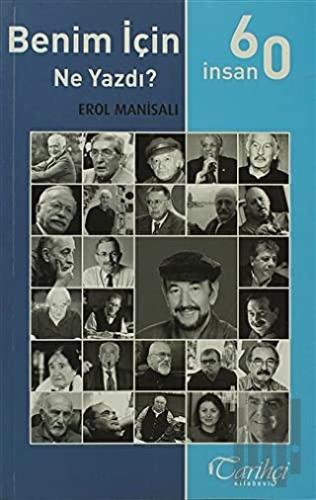 60 İnsan Benim İçin Ne Yazdı?