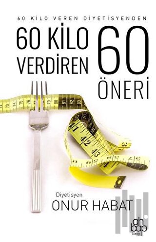 60 Kilo Verdiren 60 Öneri