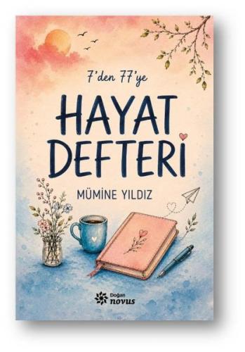 7'den 77'ye Hayat Defteri | Kitap Ambarı