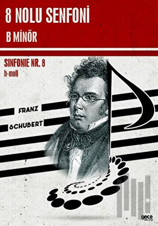 8 Nolu Senfoni - B Minör-Sinfonie Nr.8