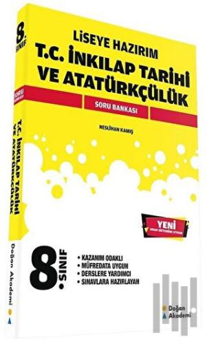 8. Sınıf T.C. İnkılap Tarihi ve Atatürkçülük Soru Bankası