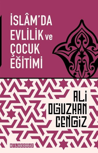 İslam'da Evlilik ve Çocuk Eğitimi