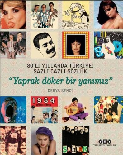 80’li Yıllarda Türkiye: Sazlı Cazlı Sözlük | Kitap Ambarı