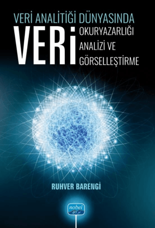 Veri Analitiği Dünyasında Veri Okuryazarlığı Veri Analizi Veri Görselleştirme