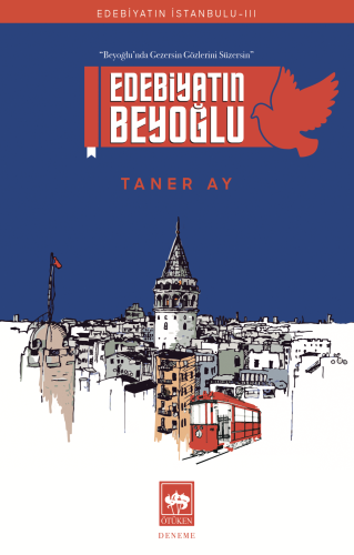 Edebiyatın Beyoğlu | Kitap Ambarı