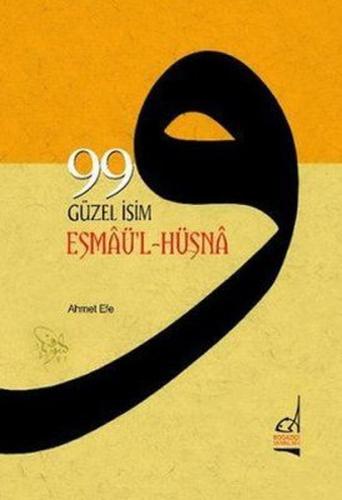 99 Güzel İsim (Esmaü-l Hüsna) | Kitap Ambarı