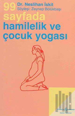 99 Sayfada Hamilelik ve Çocuk Yogası | Kitap Ambarı