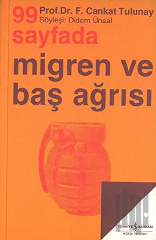 99 Sayfada Migren ve Baş Ağrısı