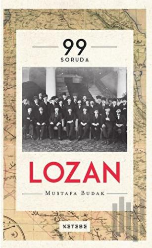 99 Soruda Lozan (Ciltli) | Kitap Ambarı