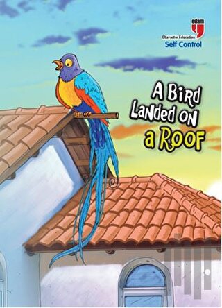 A Bird Landed on a Roof - Self Control | Kitap Ambarı