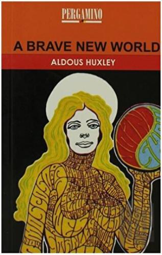 A Brave New World