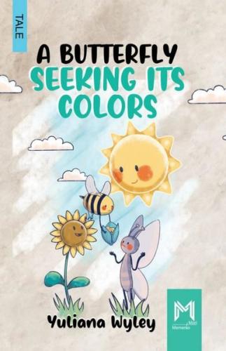 A Butterfly Seekıng Its Colors | Kitap Ambarı