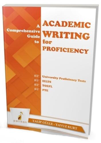 A Comprehensive Guide to Academic Writing for Proficiency | Kitap Amba