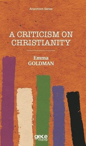 A Criticism on Christianity - Anarchism Series | Kitap Ambarı