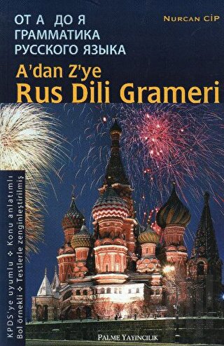A’dan Z’ye Rus Dili Grameri